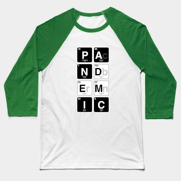 PANdemIC Baseball T-Shirt by cariespositodesign